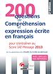 Téléchargez le livre numérique:  200 questions de compréhension et expression écrite en français - Pour s'entraîner au Score IAE-Message 2013 - 2e édition