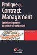 Téléchargez le livre numérique:  Pratique du Contract Management - Optimisez la gestion du cycle de vie contractuel
