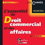 Télécharger cet ebook : L'essentiel du droit commercial et des affaires 2013-2014 - 5e édition