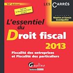 Téléchargez le livre numérique:  L'essentiel du droit fiscal 2013 - Fiscalité des entreprises et fiscalité des particuliers - 14e édition