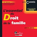 Télécharger cet ebook : L'essentiel du droit de la famille 2013-2014 - 12e édition