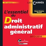 Télécharger cet ebook : L'essentiel du droit administratif général 2013-2014 - 11e édition