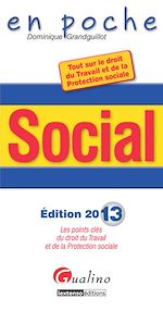 Télécharger cet ebook : Social - Édition 2013 - Les points clés du droit du travail et de la protection sociale
