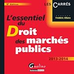 Télécharger cet ebook : L'essentiel du droit des marchés publics 2013-2014 - 6e édition