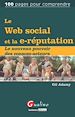 Téléchargez le livre numérique:  Le web social et la e-réputation