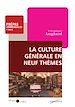 Téléchargez le livre numérique:  La culture générale en neuf thèmes