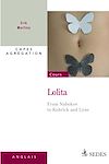 Télécharger l'ebook Lolita - From Nabokov to Kubrick and Lyne