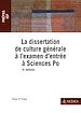 Téléchargez le livre numérique:  La dissertation de culture générale à l'examen d'entrée à Sciences Po