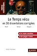 Téléchargez le livre numérique:  Le temps vécu en trente dissertations corrigées