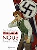 Téléchargez le livre numérique:  Malgré Nous Tome 01
