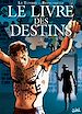 Téléchargez le livre numérique:  Le livre des destins Tome 04