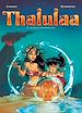 Téléchargez le livre numérique:  Thalulaa T02