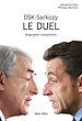 Téléchargez le livre numérique:  DSK-Sarkozy le duel - biographie comparative