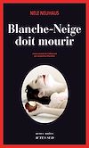Blanche neige doit mourrir