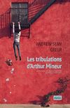 Les tribulations d'Arthur Mineur | Greer, Andrew Sean