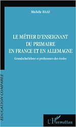 Télécharger cet ebook : Le métier d'enseignant du primaire en France et en Allemagne