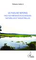 Téléchargez le livre numérique:  Le fleuve Nyong face aux menaces écologiques, naturelles et industrielles