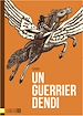 Téléchargez le livre numérique:  Un guerrier dendi