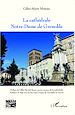 Téléchargez le livre numérique:  La cathédrale Notre-Dame de Grenoble