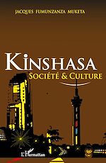 Télécharger cet ebook : Kinshasa société et culture
