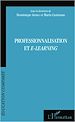 Téléchargez le livre numérique:  Professionnalisation et e-learning
