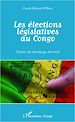 Téléchargez le livre numérique:  Les élections législatives au Congo