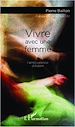 Téléchargez le livre numérique:  Vivre avec une femme