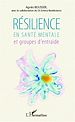 Téléchargez le livre numérique:  Résilience en santé mentale et groupes d'entraide