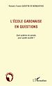 Téléchargez le livre numérique:  L'école gabonaise en questions
