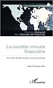 Téléchargez le livre numérique:  La cocotte-minute financière