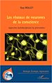 Téléchargez le livre numérique:  Les réseaux de neurones de la conscience