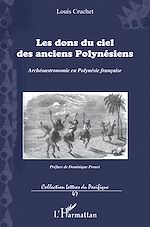 Télécharger cet ebook : Les dons du ciel des anciens Polynésiens