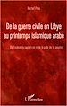 Téléchargez le livre numérique:  De la guerre civile en Libye au printemps islamique arabe