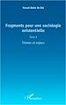 Téléchargez le livre numérique:  Fragments pour une sociologie existentielle (Tome 2)