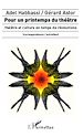 Téléchargez le livre numérique:  Pour un printemps du théâtre