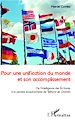 Téléchargez le livre numérique:  Pour une unification du monde et son accomplissement