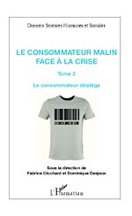 Télécharger cet ebook : Le consommateur malin face à la crise (Tome 2)