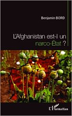 Télécharger cet ebook : L'Afghanistan est-il un narco-Etat ?