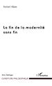 Téléchargez le livre numérique:  La fin de la modernité sans fin