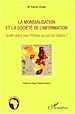 Téléchargez le livre numérique:  La mondialisation et la société de l'information