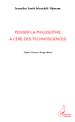 Téléchargez le livre numérique:  Penser la philosophie à l'ère des technosciences