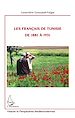 Téléchargez le livre numérique:  Les Français de Tunisie de 1881 à 1931