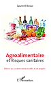 Téléchargez le livre numérique:  Agroalimentaire et risques sanitaires