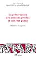 Téléchargez le livre numérique:  La préservation des archives privées et l'intérêt public