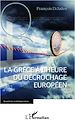 Téléchargez le livre numérique:  La Grèce à l'heure du décrochage européen