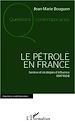 Téléchargez le livre numérique:  Le pétrole en France