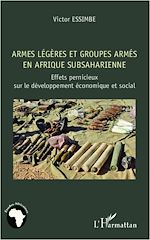 Téléchargez le livre numérique:  Armes légères et groupes armés en Afrique subsaharienne