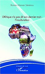 Télécharger cet ebook : L'Afrique n'a pas dit son dernier mot : l'inculturation