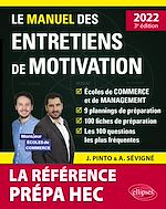 Download this eBook Le Manuel des entretiens de motivation « Prépa HEC » - Concours aux écoles de commerce