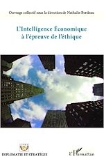 Téléchargez le livre numérique:  L'intelligence économique à l'épreuve de l'éthique